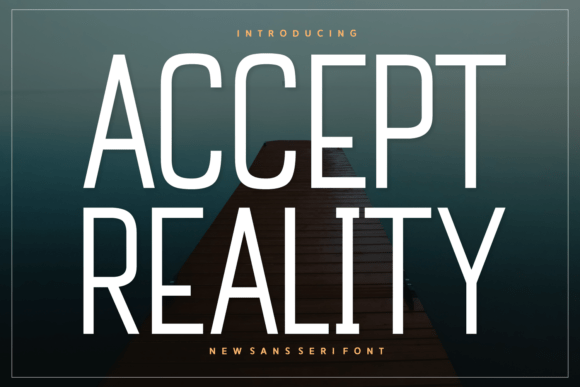 Accept Reality: A Modern Font for Professional Branding