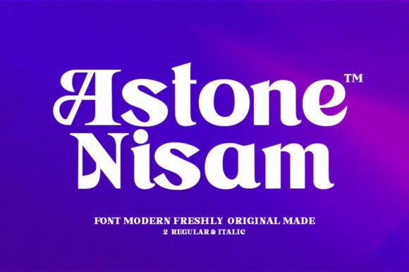 Astone Nisam: A Modern Serif Font for Editorial Elegance