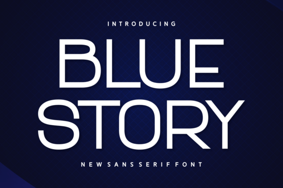 Blue Story: A Modern Sans Serif Font for Editorial Design