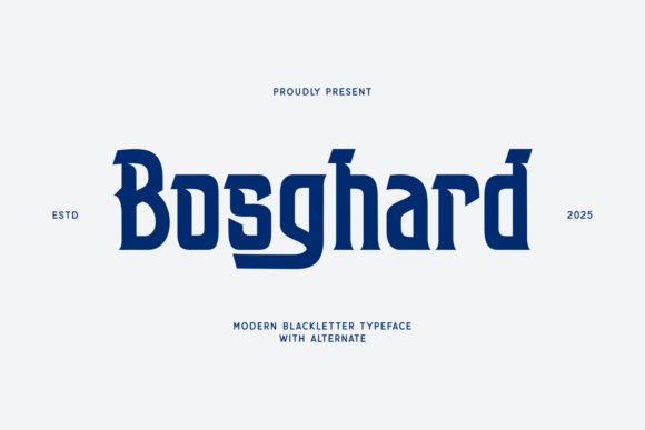 Bosghard: A Modern Blackletter Font for Bold Branding