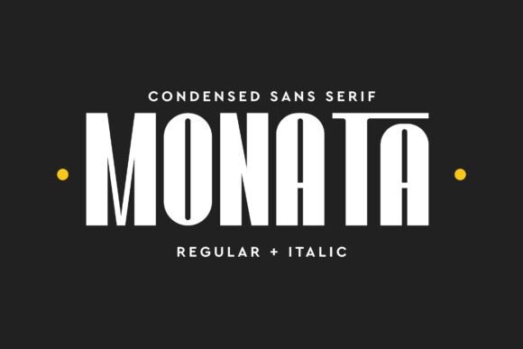 Monata: A Versatile Sans Serif for Modern Design