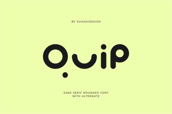 Quip Font for Handmade and Commercial Projects
