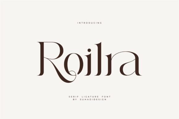 Roilra: A Serif Font That Elevates Your Campaign Design