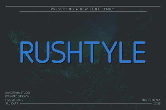 Rushtyle Rounded: A Modern Sans Serif Font for Bold Branding
