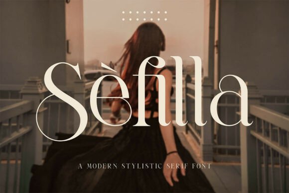 Sefilla Otf: A Modern Serif Font for Strong Branding